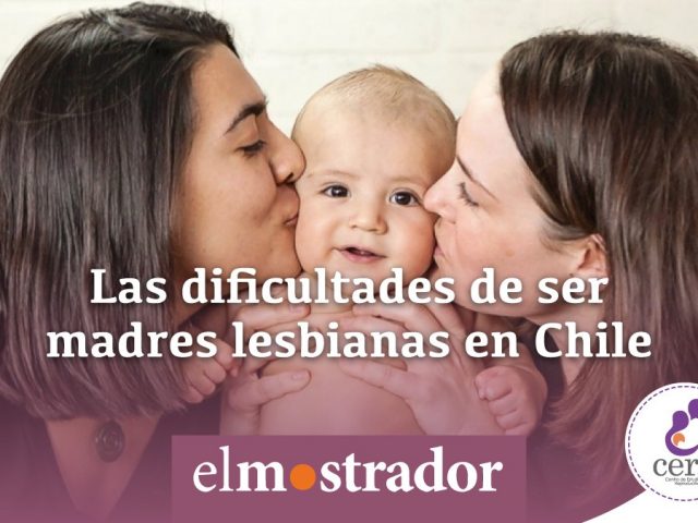 Las dificultades de ser madres lesbianas en Chile