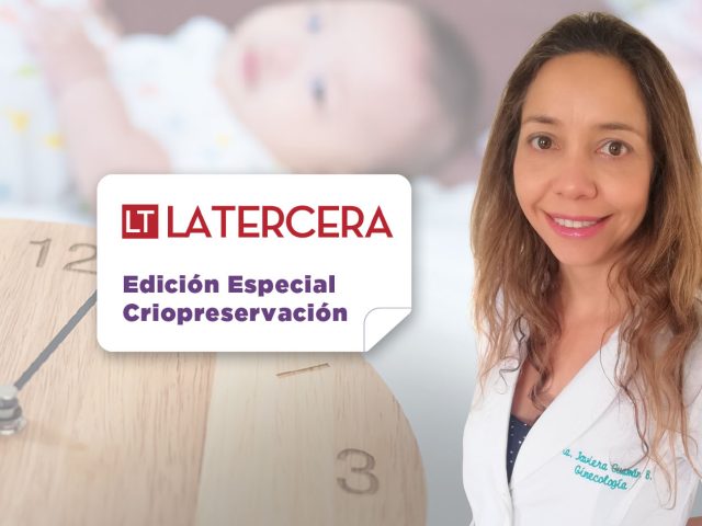 Criopreservación de óvulos en Diario La Tercera – Clínica CER